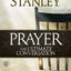 The Ultimate Conversation: Talking with God Through Prayer