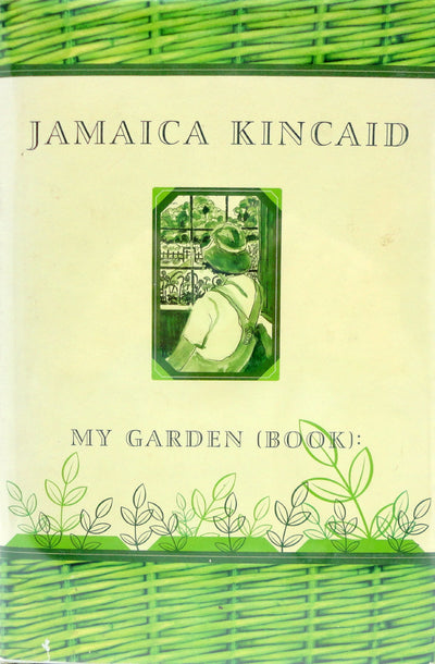 My Garden Book by Kincaid, Jamaica
