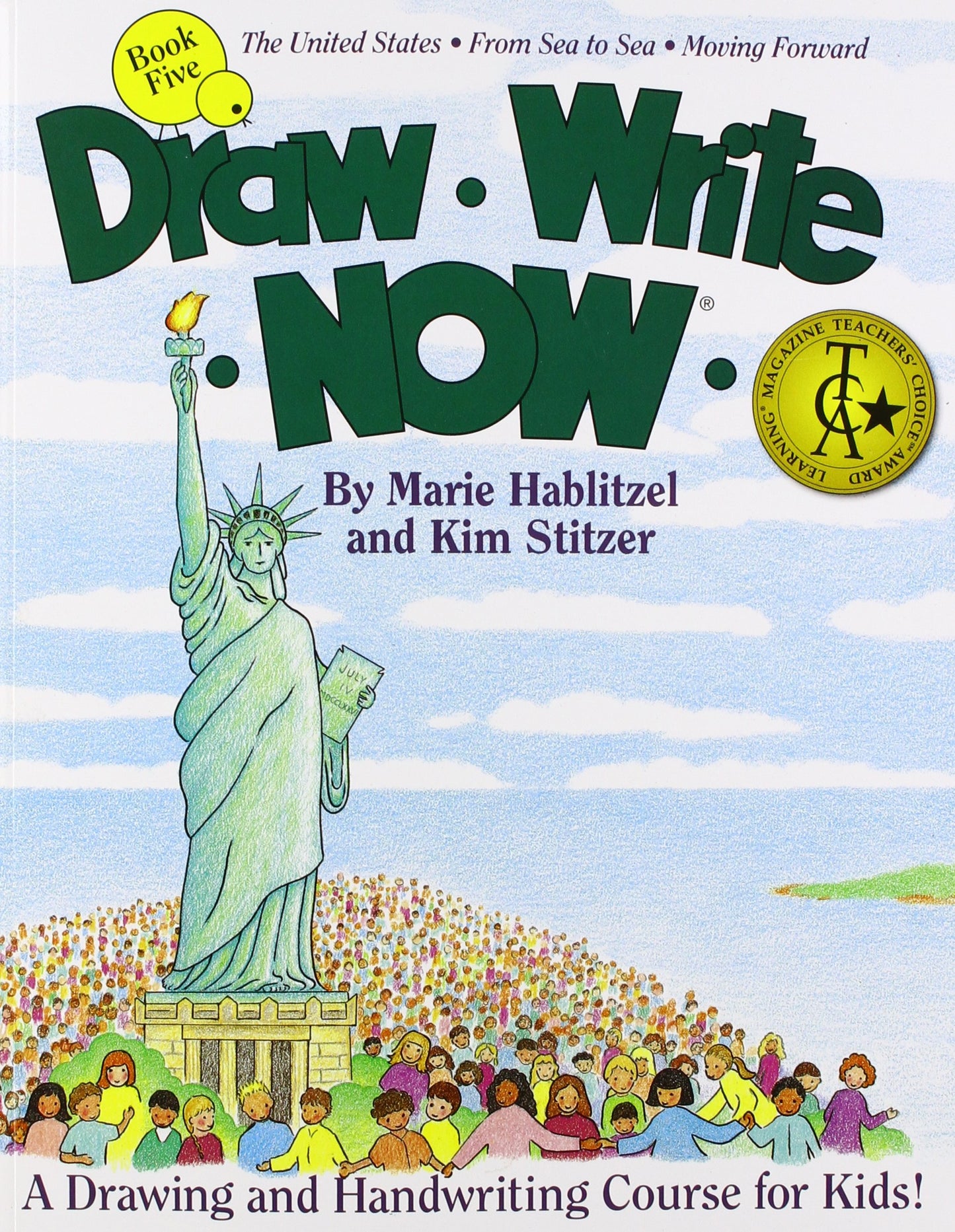 Draw Write Now Book 5: United States, From Sea to Sea, Moving Forward