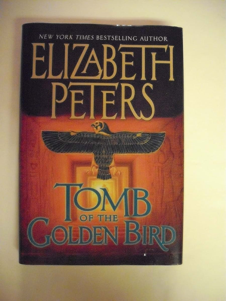 Tomb of the Golden Bird (Amelia Peabody Mysteries)
