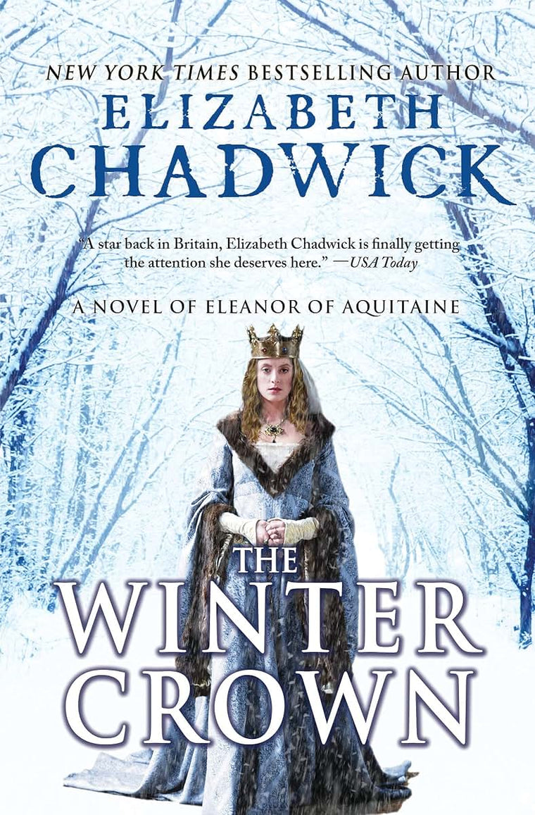 The Winter Crown: A Medieval Tale of Eleanor of Aquitaine, Queen of England