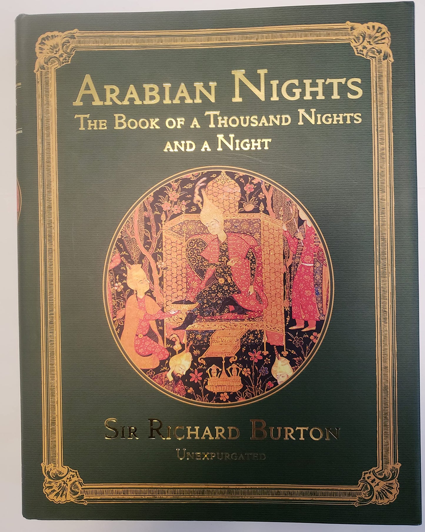 Arabian Nights: The Book of a Thousand Nights and a Night (Unexpurgated)
