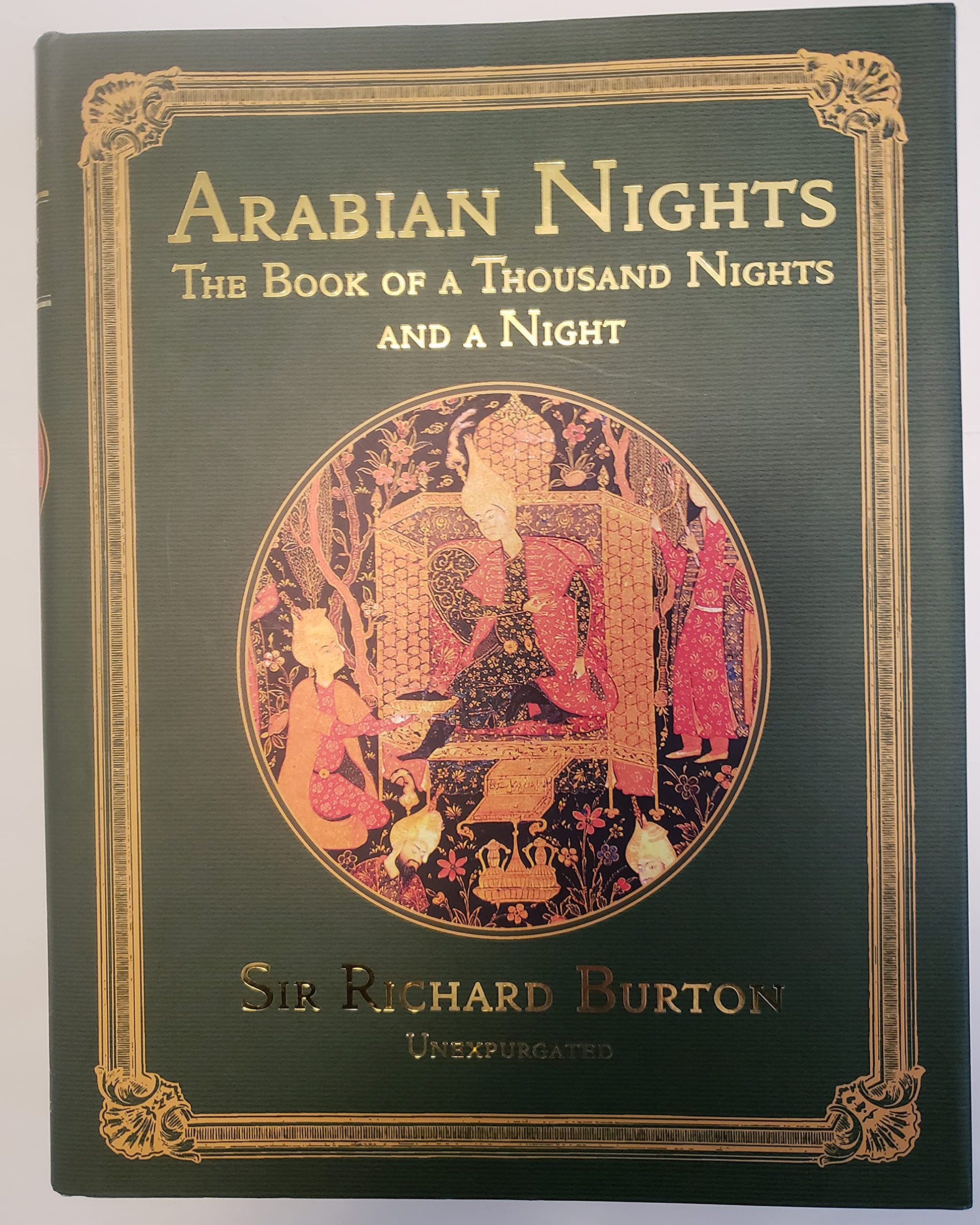 Arabian Nights: The Book of a Thousand Nights and a Night (Unexpurgated)