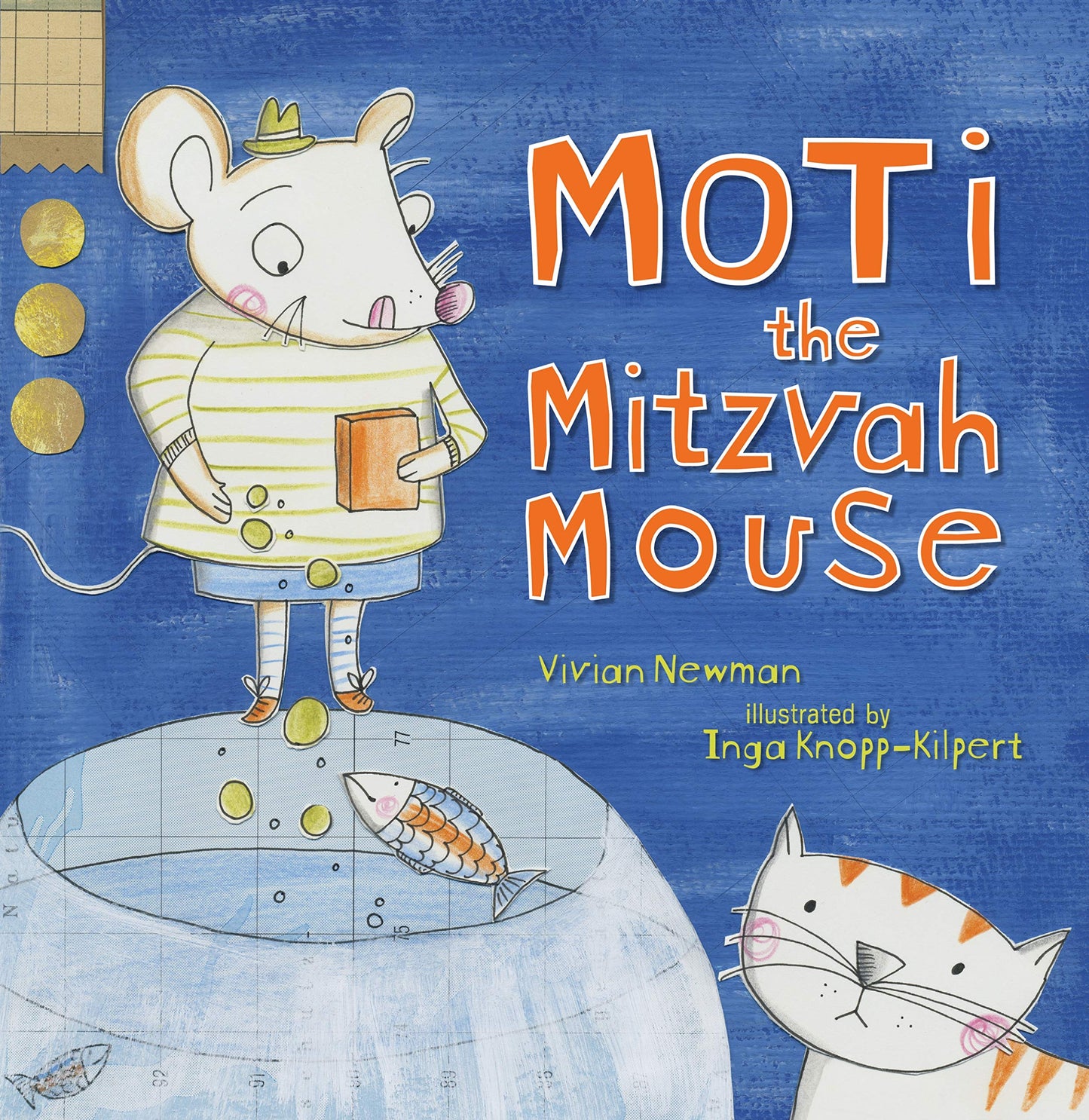 Moti the Mitzvah Mouse by Newman, Vivian Bonnie