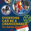 Everyone Can Be a Changemaker: The Ashoka Effect (Ripple Effects)