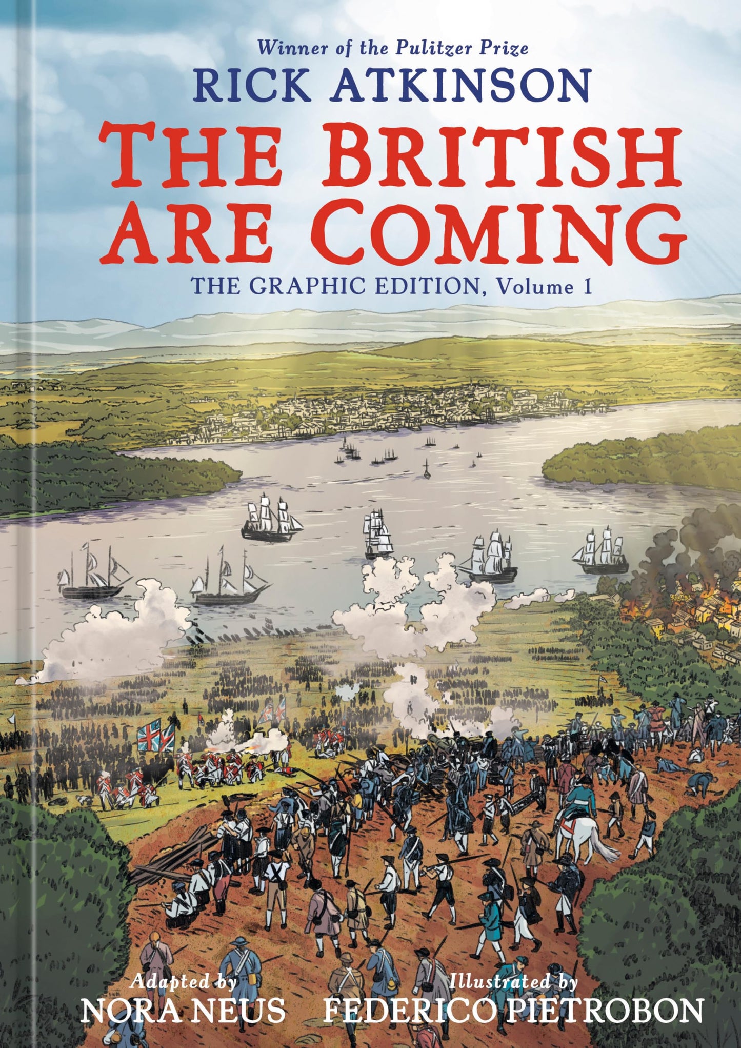 The British Are Coming: The Graphic Edition, Volume 1 (The Revolution Trilogy [Graphic Novels])