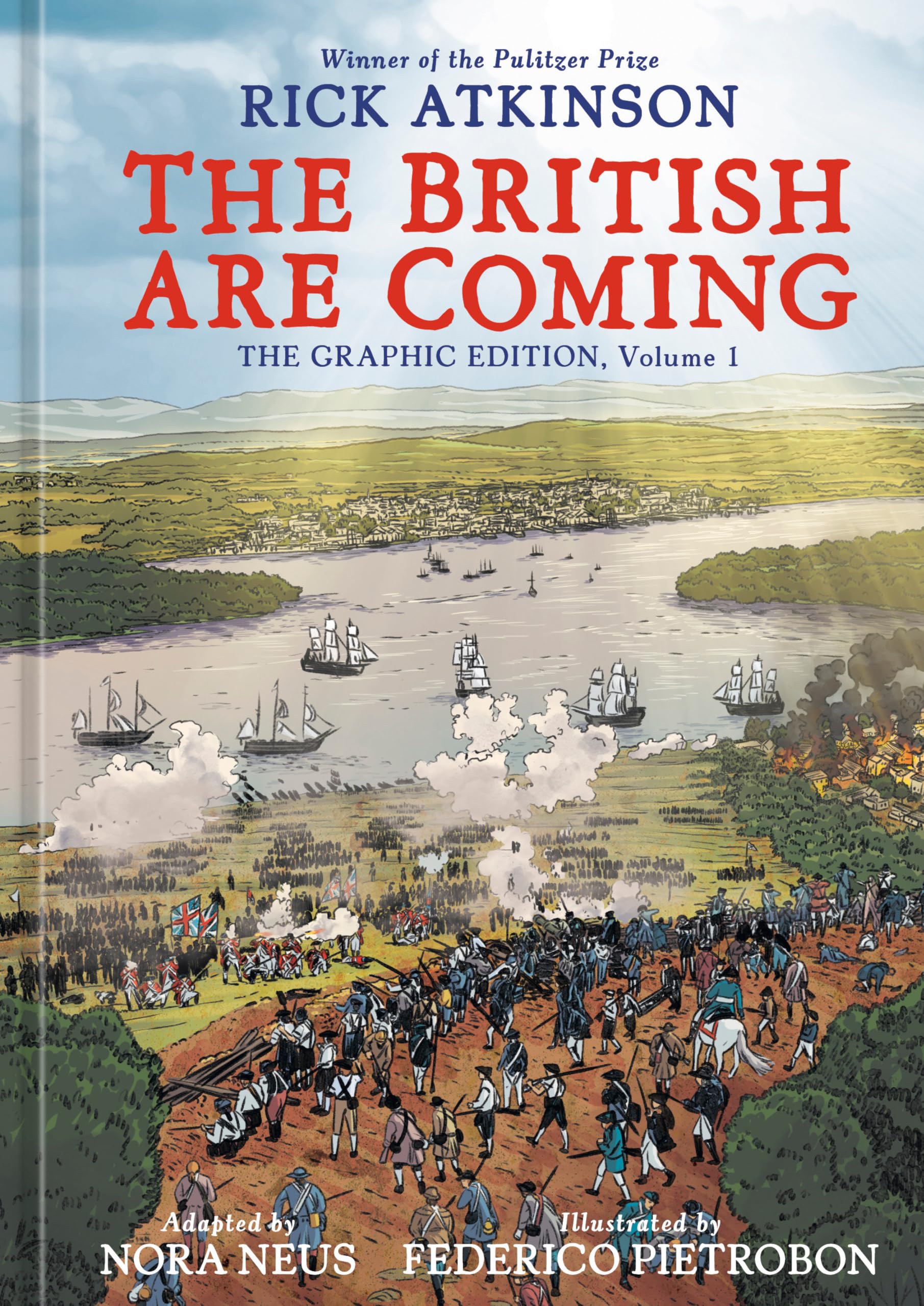 The British Are Coming: The Graphic Edition, Volume 1 (The Revolution Trilogy [Graphic Novels])