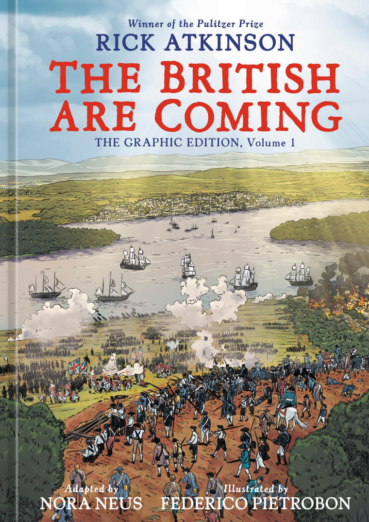 The British Are Coming: The Graphic Edition, Volume 1 (The Revolution Trilogy [Graphic Novels])