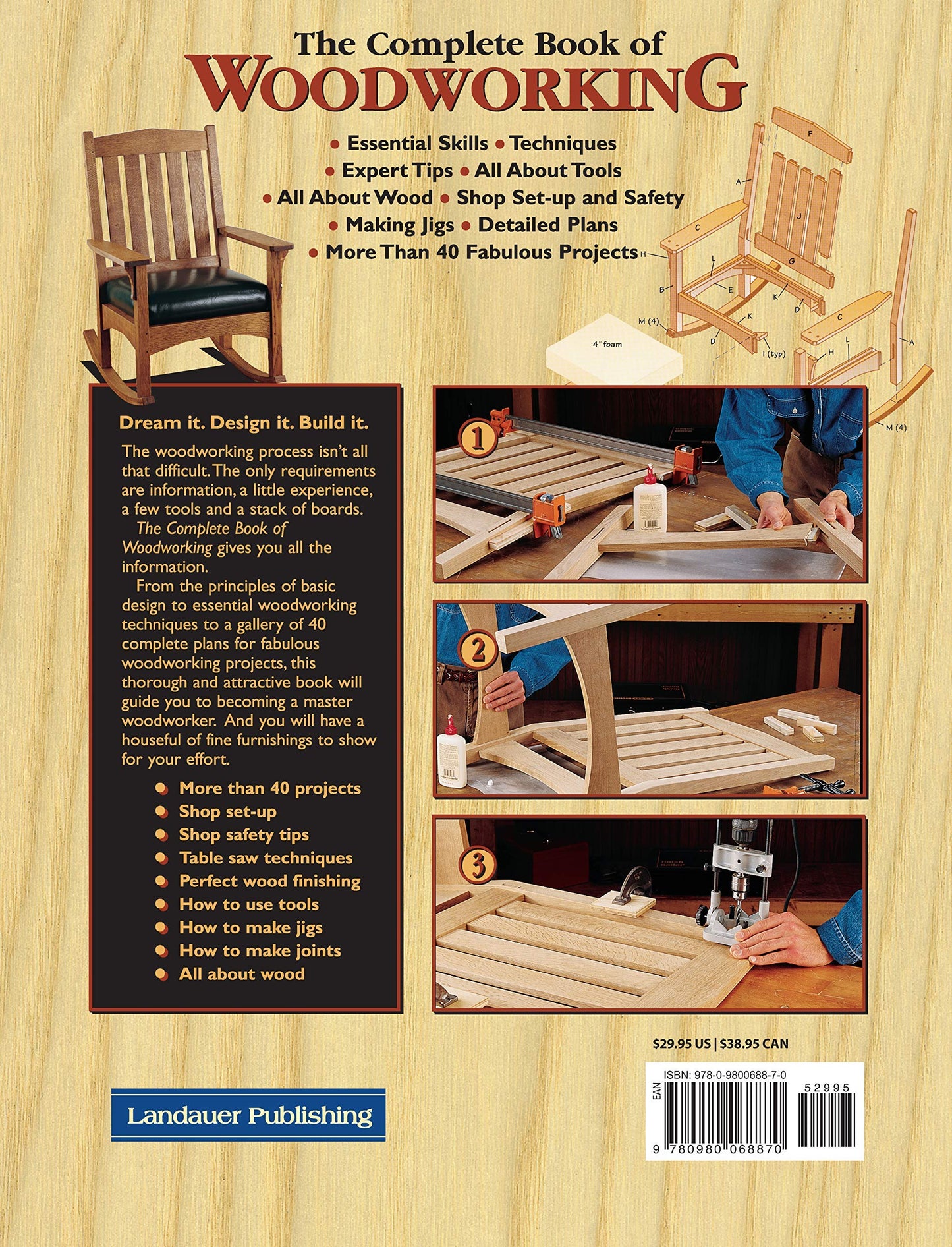 The Complete Book of Woodworking: Step-by-Step Guide to Essential Woodworking Skills, Techniques and Tips (Landauer) More Than 40 Projects with Detailed, Easy-to-Follow Plans and Over 200 Photos [Spiral-bound]