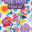 Machine Magic: Get the Most from the Decorative Stitches on Your Sewing Machine; 22 Fun Flowers to Sew