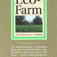 Eco-Farm, An Acres U.S.A. Primer: The definitive guide to managing farm and ranch soil fertility, crops, fertilizers, weeds and insects while avoiding dangerous chemicals