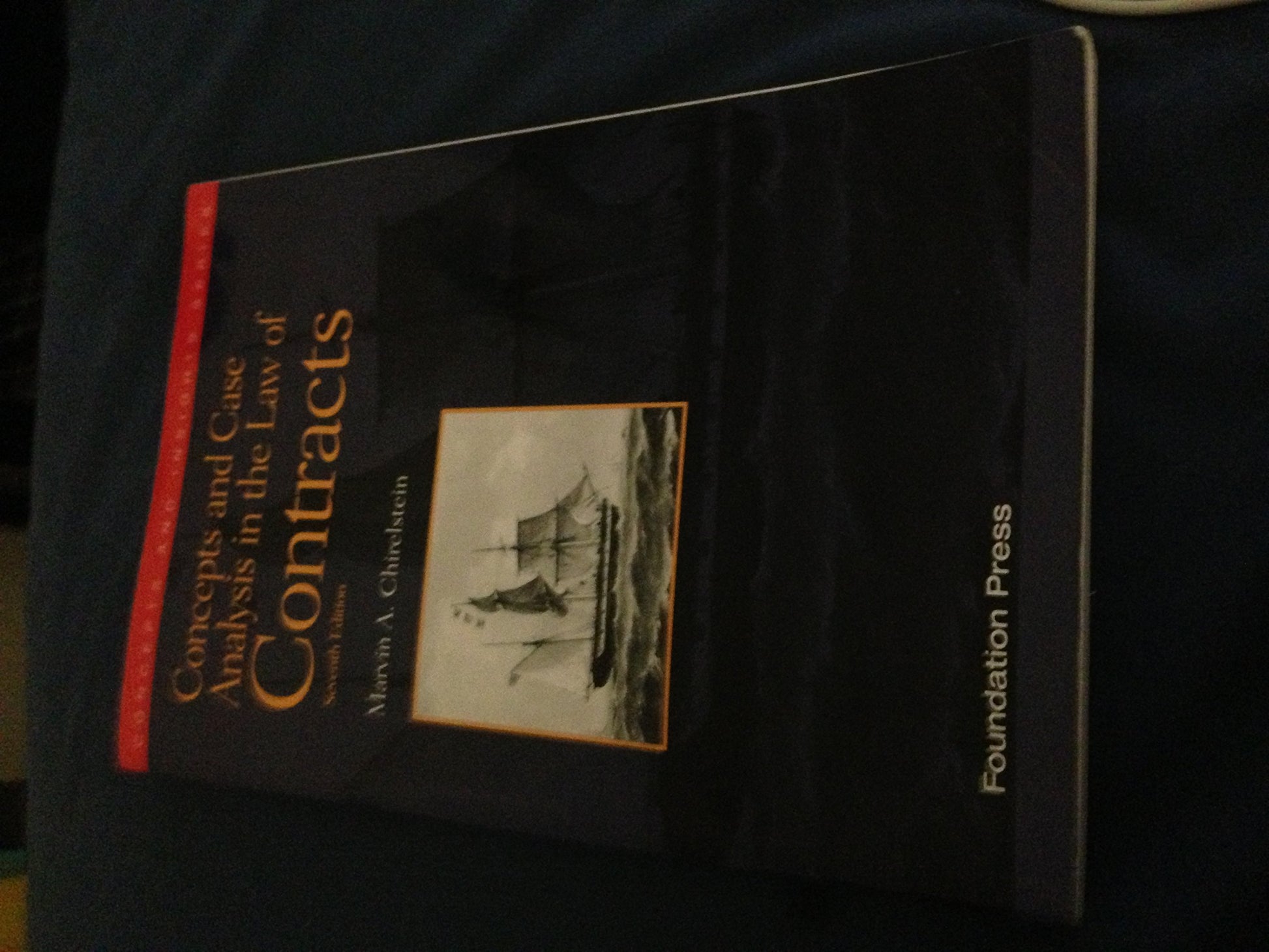Concepts and Case Analysis in the Law of Contracts, 7th (Concepts and Insights)