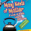Many Kinds of Matter: A Look at Solids, Liquids, and Gases (