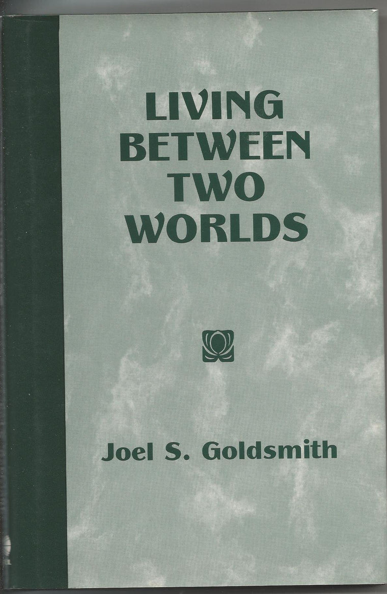 Living Between Two Worlds