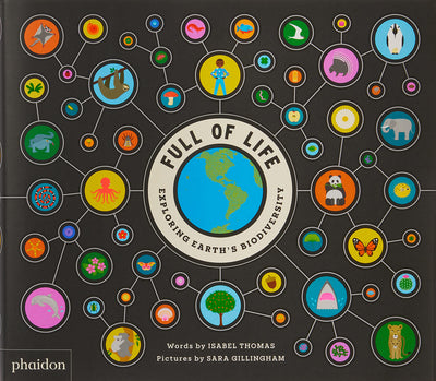 Full of Life: Exploring Earth's Biodiversity by Thomas, Isab