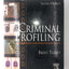 Criminal Profiling: An Introduction to Behavioral Evidence Analysis