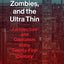 Icebergs, Zombies, and the Ultra-Thin: Architecture and Capitalism in the 21st Century