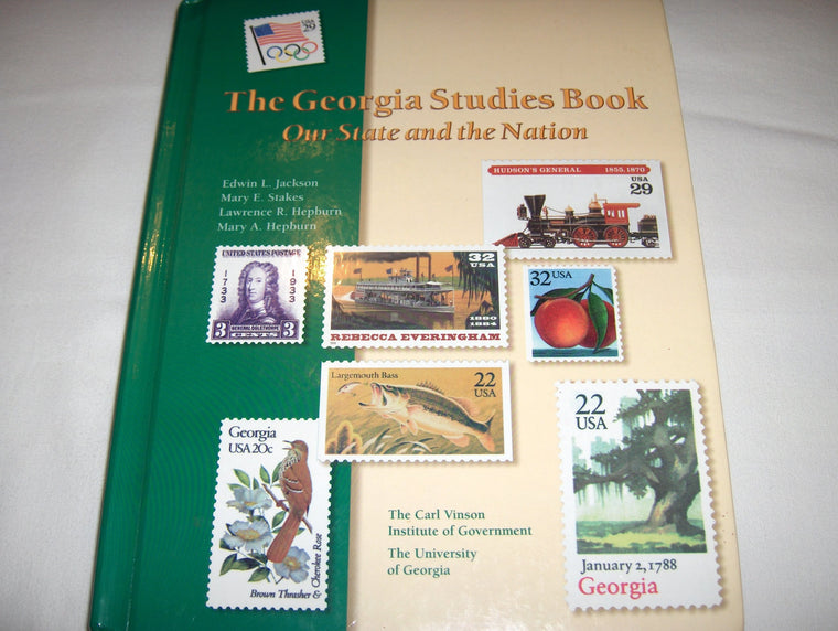 The Georgia Studies Book: Our State and the Nation