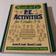 Ready-to-use P.E. Activities for Grades 5-6, Book 3