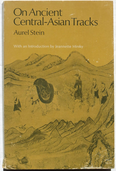 On Ancient Central-Asian Tracks Brief Narrative of