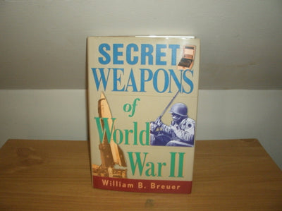 Secret Weapons of World War II