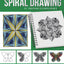 The Art of Spiral Drawing: Learn to create spiral art and geometric drawings using pencil, pen, and more