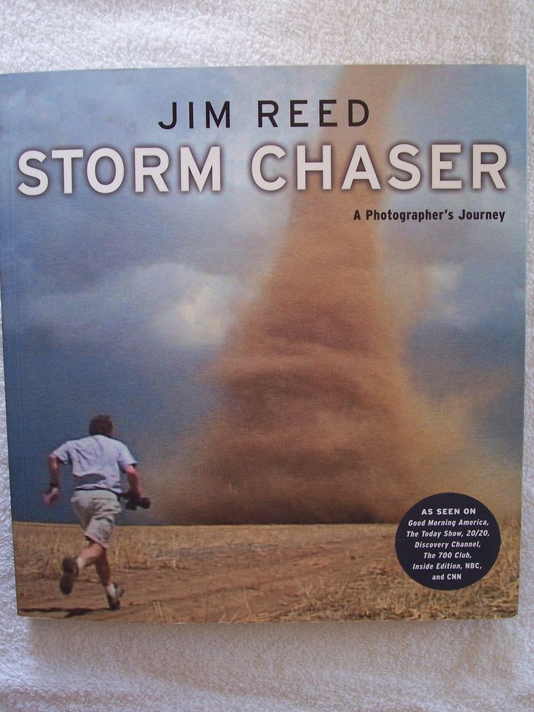 Storm Chaser: A Photographer's Journey