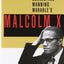 A Lie of Reinvention: Correcting Manning Marable's Malcolm X