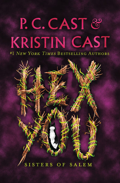 Hex You: Sisters of Salem, Book 3 by P. Cast
