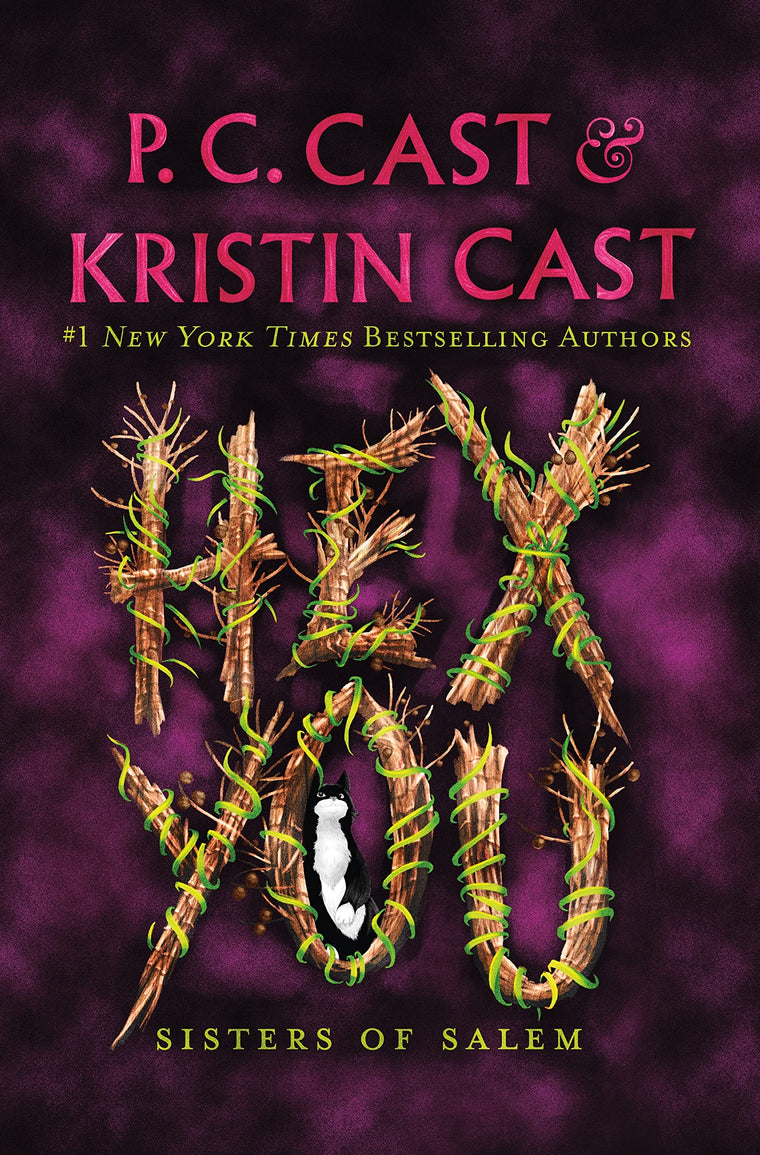 Hex You: Sisters of Salem, Book 3 by P. Cast