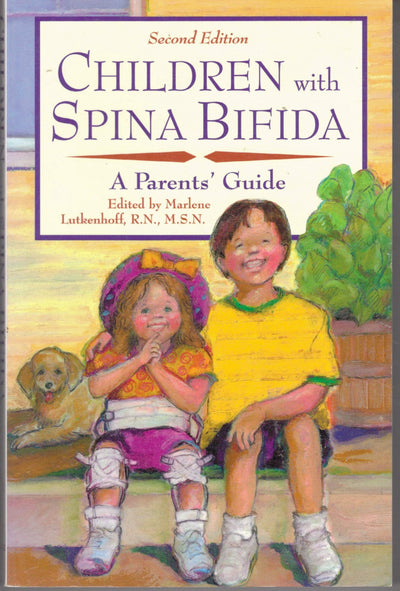 Children With Spina Bifida: A Parents' Guide