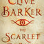 The Scarlet Gospels by Barker, Clive