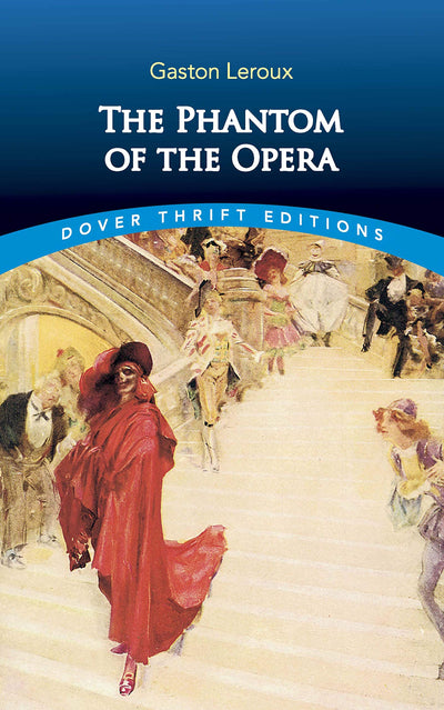 The Phantom of the Opera (Dover Thrift Editions)