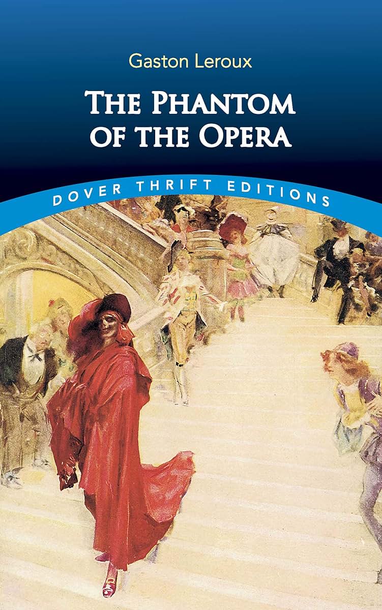 The Phantom of the Opera (Dover Thrift Editions)