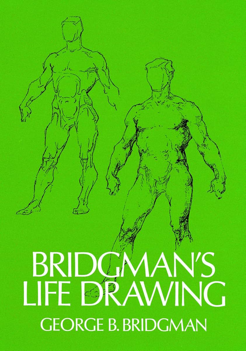 Bridgman's Life Drawing (Dover Anatomy for Artists)