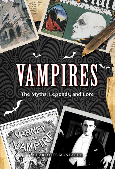 Vampires: The Myths, Legends, and Lore (Volume 24) (Oxford People, 24)