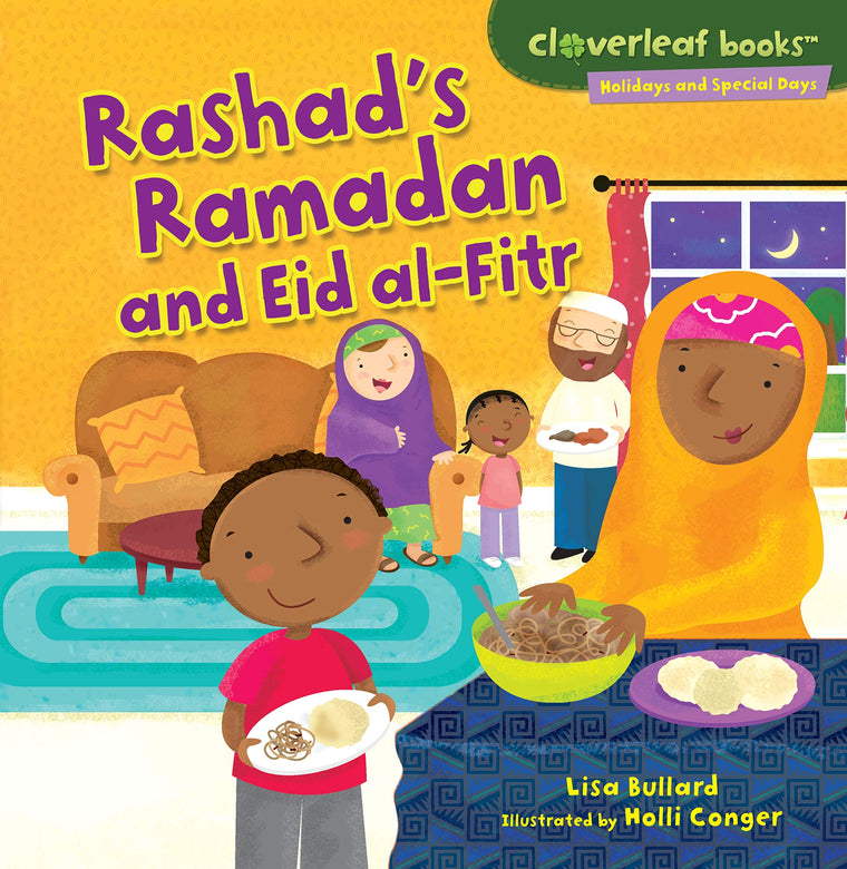Rashad's Ramadan and Eid al-Fitr (Cloverleaf Books  - Holidays and Special Days)