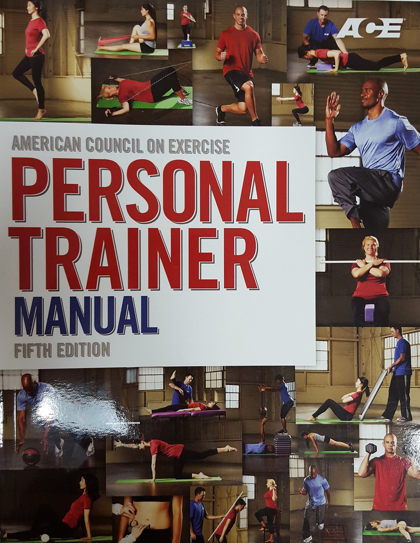 ACE Personal Trainer Manual, 5th Edition