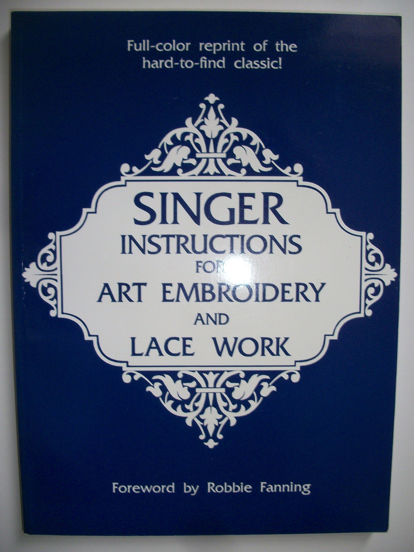 Singer Instructions for Art Embroidery and Lace Work