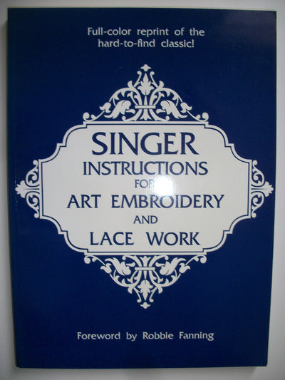 Singer Instructions for Art Embroidery and Lace Work