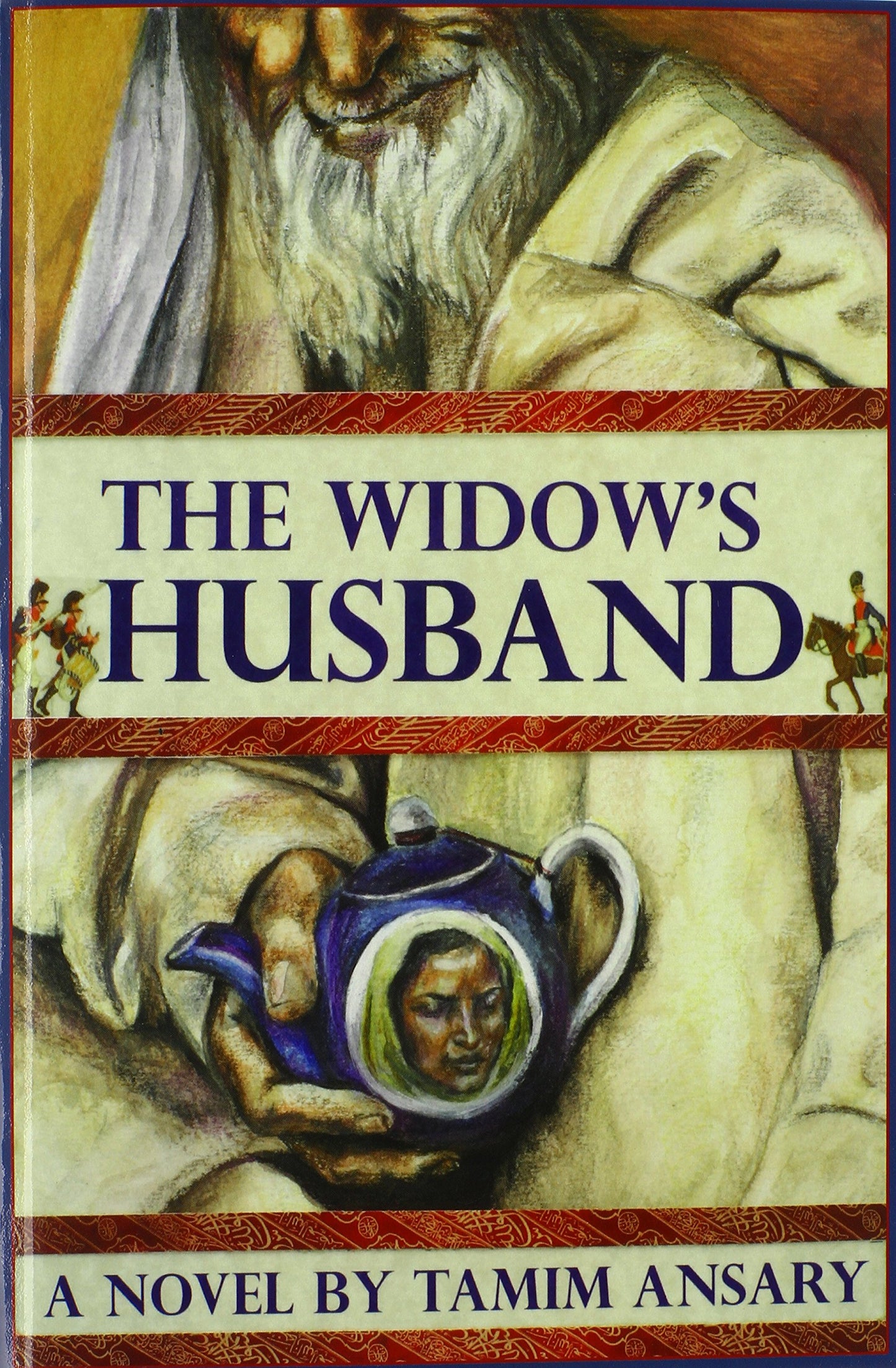 The Widow's Husband by Tamim Ansary