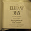 The Elegant Man: How to Construct the Ideal Wardrobe by Vill