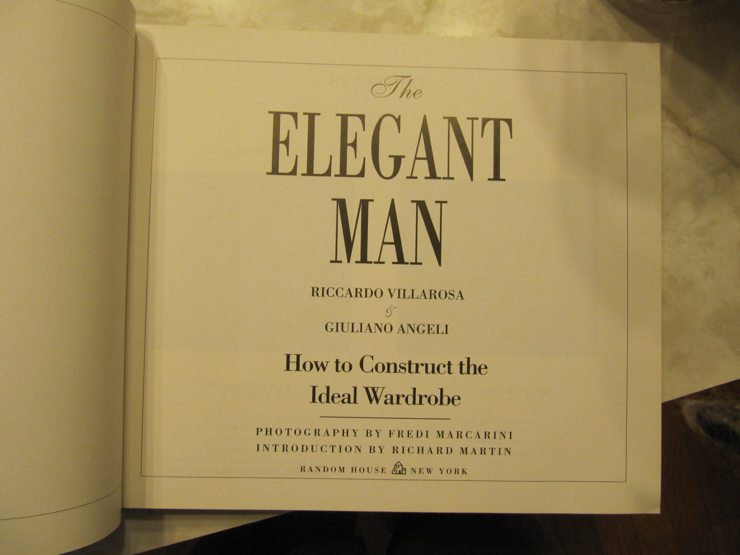 The Elegant Man: How to Construct the Ideal Wardrobe by Vill