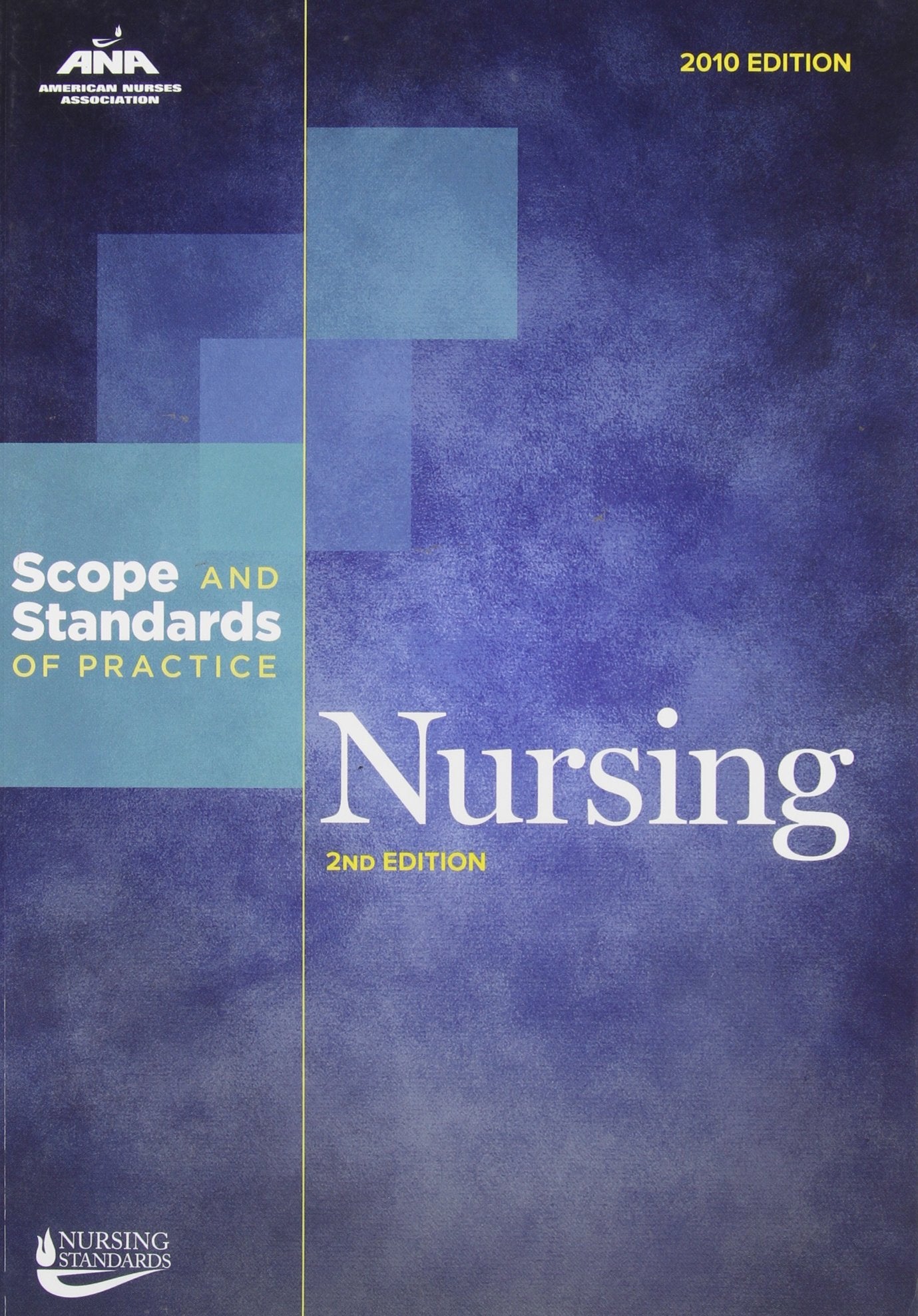 Nursing: Scope and Standards of Practice