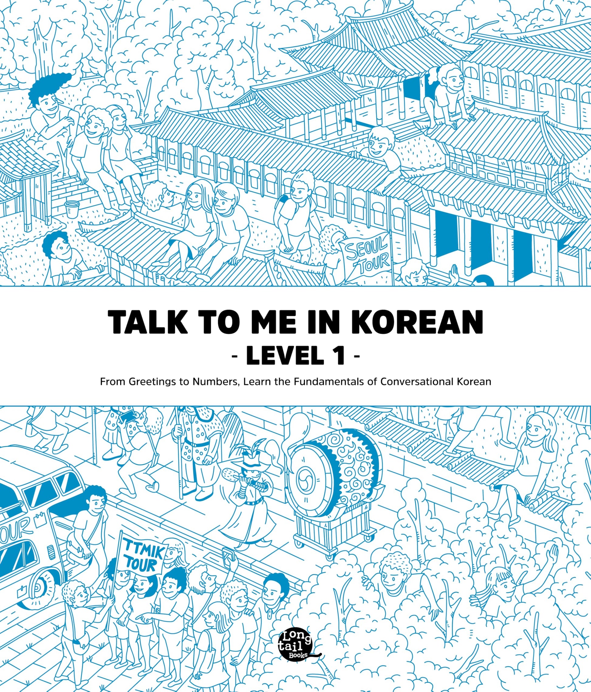 Talk to Me in Korean Level 1: Includes Audio Download (English and Korean Edition)