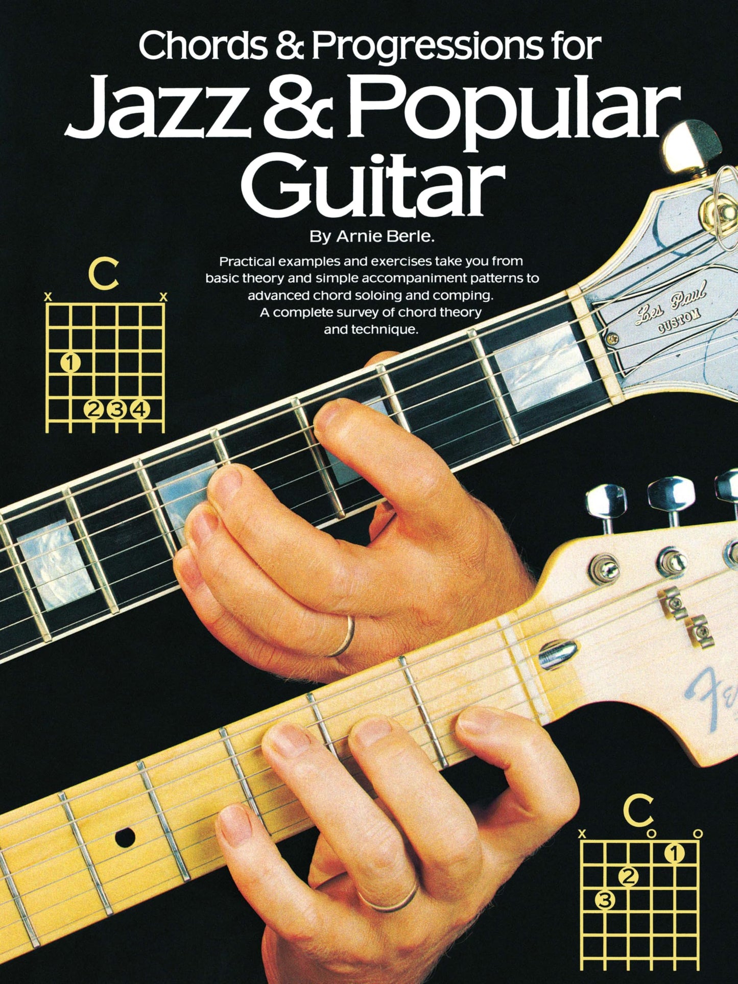 Arnie Berle - Chords and Progressions for Jazz and Popular Guitar  Guitar Sheet Music and Instruction Songbook  Jazz Guitar Chord Theory and Comping Techniques  Music Sales America