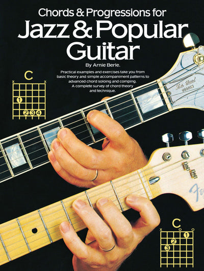 Arnie Berle - Chords and Progressions for Jazz and Popular Guitar  Guitar Sheet Music and Instruction Songbook  Jazz Guitar Chord Theory and Comping Techniques  Music Sales America