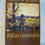 The Frontiersmen: A Narrative by Allan W. Eckert