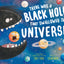 There Was a Black Hole that Swallowed the Universe: A Funny Rhyming Space Book from the #1 Science Author for Kids