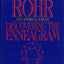 Discovering the Enneagram: An Ancient Tool for a New Spiritual Journey